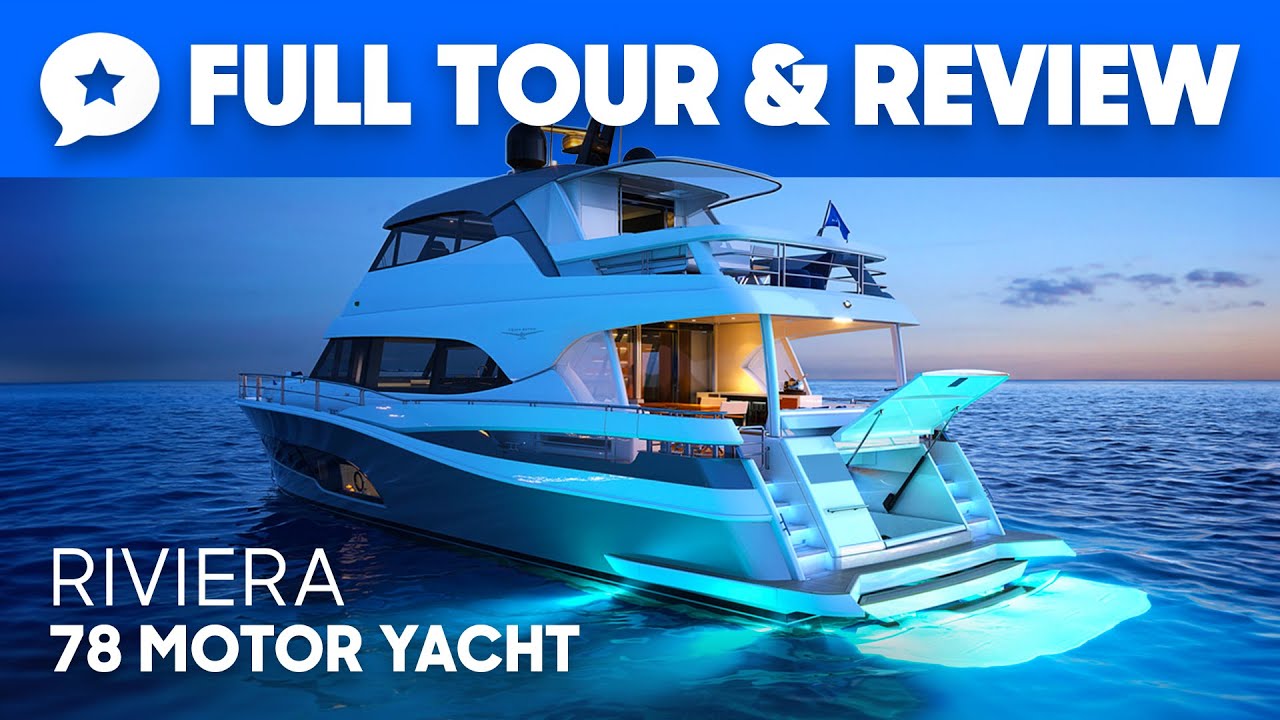 Flagship | Riviera 78 Motor Yacht