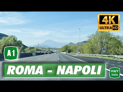 4K Autostrada del Sole A1 | ROMA - NAPOLI