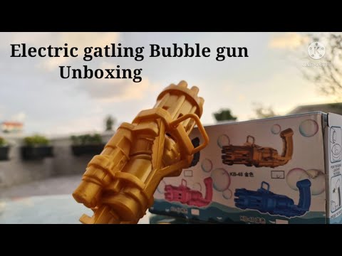 Unboxing The Gatling Bubble Machine|| CYBERTECH
