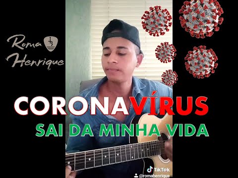 Coronavírus Sai Da Minha Vida video