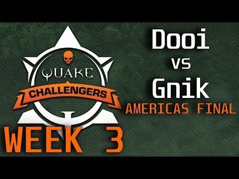 Dooi vs Gnik (FINAL) QUAKE CHALLENGERS AMERICAS week 3 (casted by Effortless)