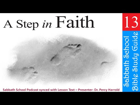 2020 Q3 Lesson 13 – A Step in Faith