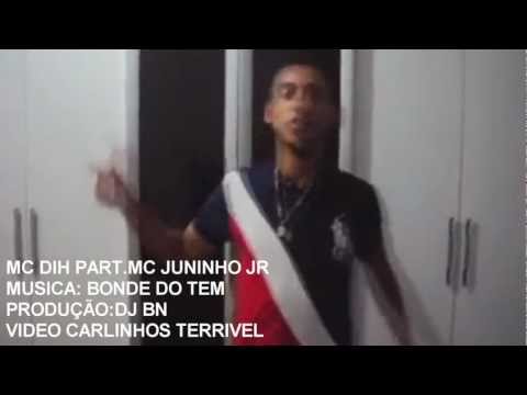 MC DIIH PART. MC JUNINHO JR- BONDE DO TEM ♫♪ ((LANÇAMENTO 2011)) 'DJ BN'