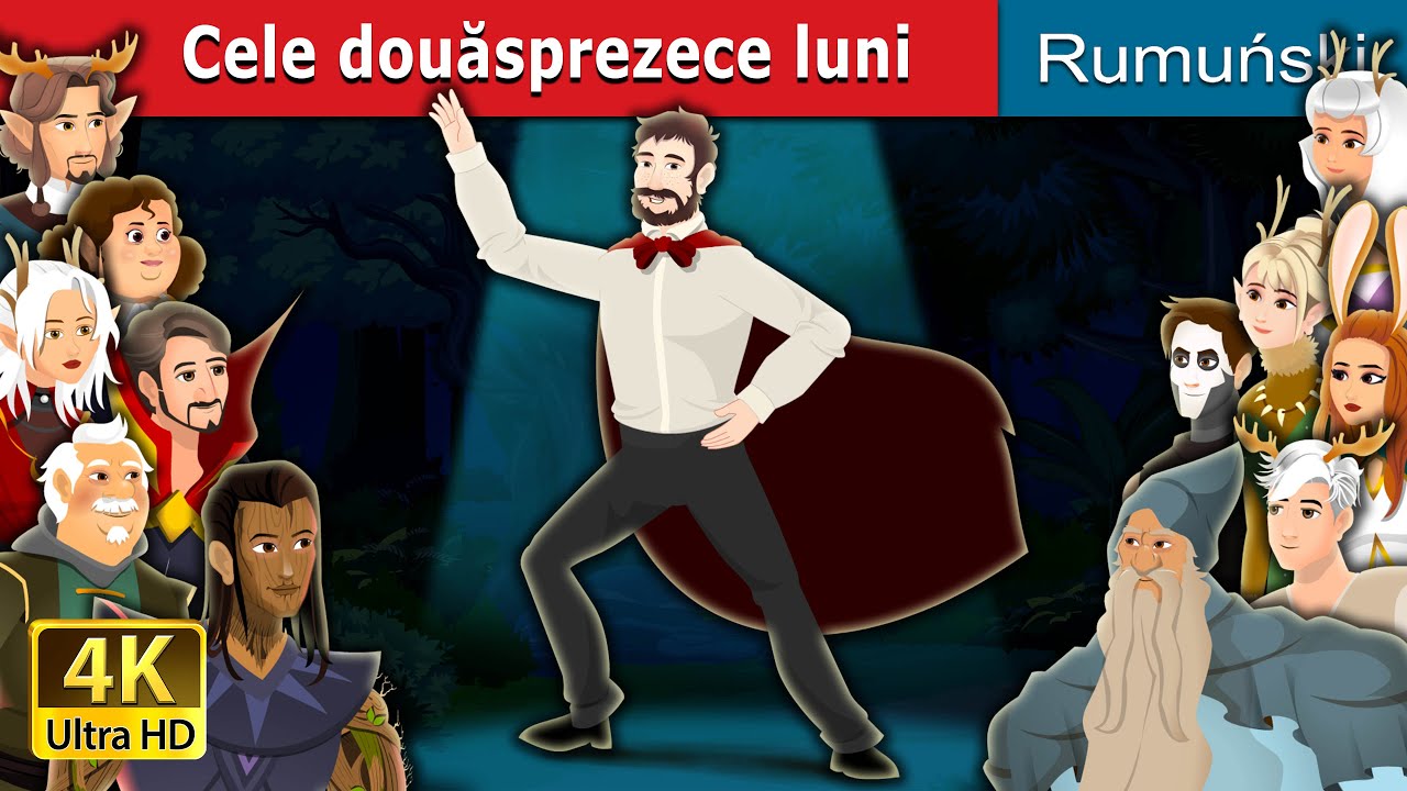 Cele dou?sprezece luni | The Twelve Months in Romanian | Romanian Fairy Tales