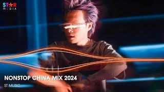 NONSTOP CHINA MIX 2024 - NHẠC TRUNG QUỐC REMIX 2024 - NHẠC HOA REMIX HOT TIKTOK - NHẠC TRUNG DOUYIN