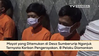 Mayat di Desa Sumberurip Nganjuk Ternyata Korban Pengeroyokan, 8 Pelaku Diamankan