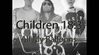 Children 18:3 - All my Balloons