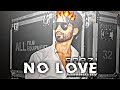 SHAHID KAPOOR NO LOVE EDIT NO LOVE FT FARZI EFX WHATSAPP STATUS HDR STATUS
