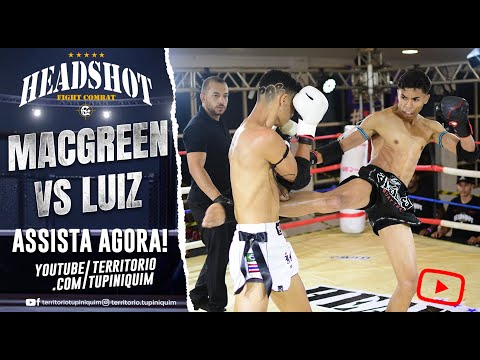 Luiz vs Macgreen - HeadShot Fight