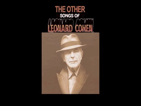 The other songs of Leonard Cohen