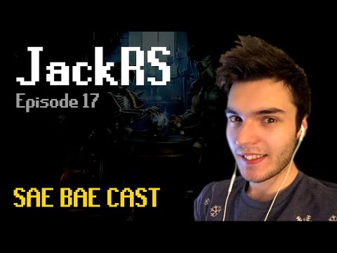 Sae Bae Cast 17 - JackRS
