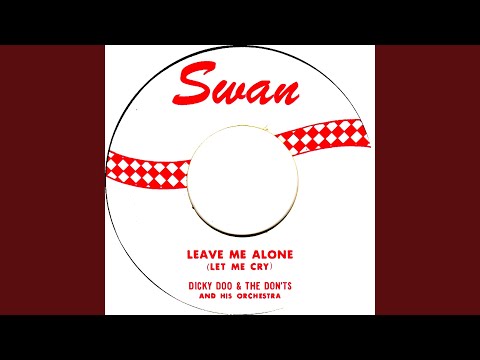 Leave Me Alone (Let Me Cry)