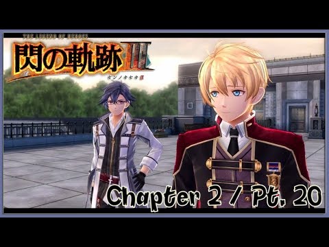 TLoH: Trails of Cold Steel 3 [JPN] Chapter 2 Playthrough Part 20 - Einhell Lv2 / Prince Cedric