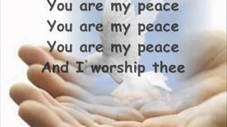 You are my peace