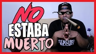 No estaba MUERTO, Andaba de Parranda