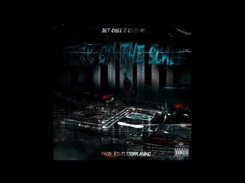 DET Chee - Work On The Scale (feat. CGas PC) (Prod. by ReuelStopPlaying)