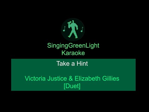 Karaoke | Victorious Cast - Take a Hint (Duet) | SingingGreenLight
