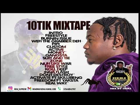 10TIK GWALLAZ MIXTAPE - Mix By Deki