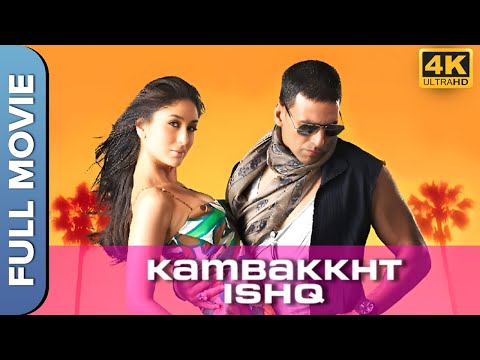 Kambakkht Ishq |  Full HD Movie | Akshay Kumar, Kareena Kapoor