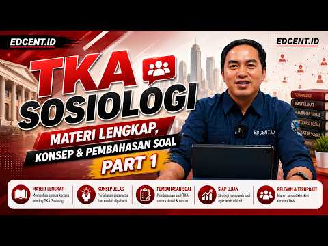 TKA Sosiologi | Materi & Pembahasan Soal Terlengkap - Part 1