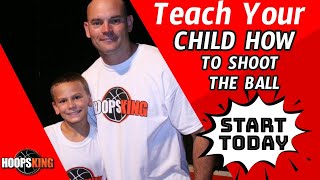 How to Teach Your Child to Shoot a Basketball