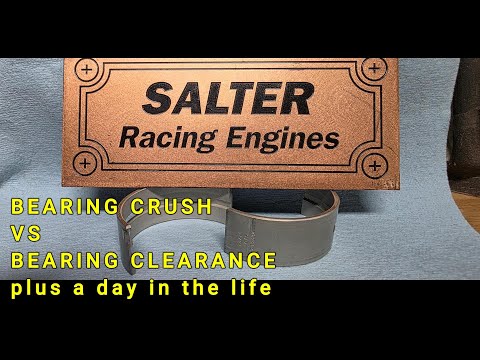 BEARING CRUSH vs BEARING CLEARANCE  You CAN Have one and NOT the Other. VERY IMPORTANT to Understand