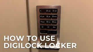 How to Use (Lock and Unlock) a Digilock Locker