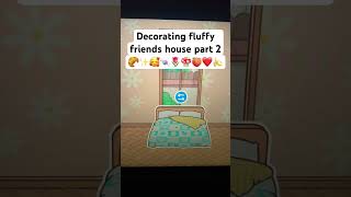Decorating fluffy friends house part 2