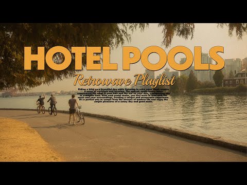 Hotel Pools -  Fall '18 (Retrowave Album)