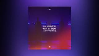 R3HAB x Conor Maynard - Hold On Tight (Midnight Kids Remix)