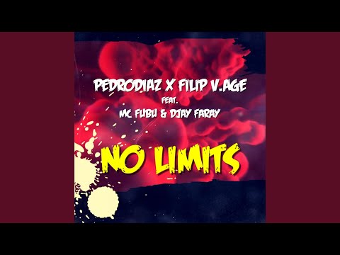No Limits (feat. Mc Fubu & Djay Faray)