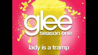 Glee - Lady Is A Tramp [LYRICS]