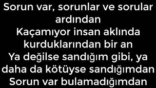 Sagopa Kajmer - Sorun Var Lyrics (Sözleri)