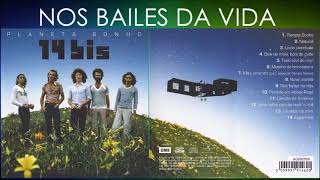 NOS BAILES DA VIDA - 14 BIS