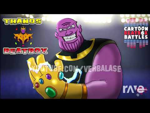 Cartoon Beatbox Battles - Thanos Beatbox Solo 2 & Thanos Beatbox Solo