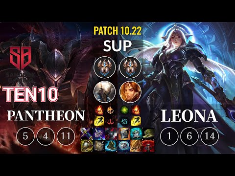 SB Ten10 Pantheon vs Leona Sup - KR Patch 10.22