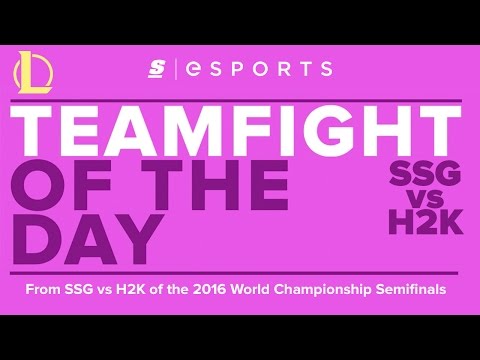 Teamfight of the Day: 2016 Worlds Semifinals -SSG vs H2K