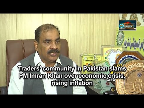 Traders’ community in Pakistan slams PM Imran Khan over economic crisis, rising inflation