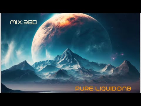 Liquid Drum And Bass Mix (Pure Liquid) No:380