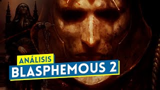 Blasphemous II (Análisis de Vandal)