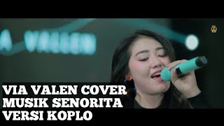 Download lagu Via Vallen - Senorita Koplo Cover Version (MusikVidio) mp3 Download lagu Via Vallen - Senorita Koplo Cover Version (MusikVidio) mp3