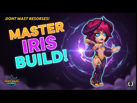 Iris Maximum Priority Build — Low Cost, High Power! Hero Wars Alliance