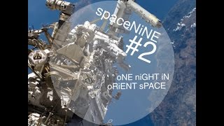 SpaceNine FM4 sWOUND sOUND ∞ best of electro mix 2015 Orient tHEMe ∞ House #2 ∞ ISS Space Station