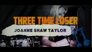 Joanne Shaw Taylor - "Three Time Loser" - Official Music Video