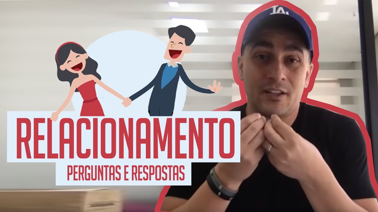 Relacionamentos | Márcio Micheli | Perguntas e Respostas