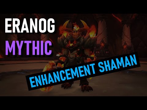 Mythic Eranog - Enhancement Shaman POV | Dragonflight 10.0 | Waves
