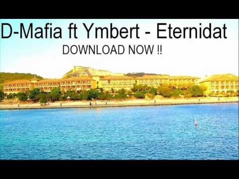 D-Mafia Ft Ymbert - Eternidat ( 2012) + DOWNLOAD LINK
