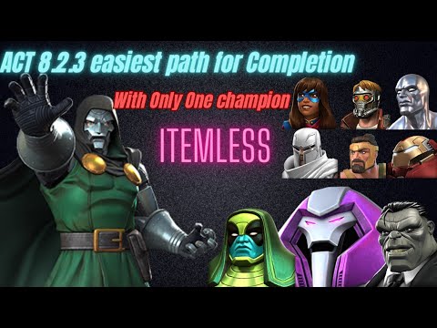 Act 8.2.3 easy path for completion , Itemless, with only one champion Dr.doom mcoc hearthacker