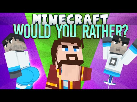 The Yogscast - Minecraft Minigames - Would You Rather? - Games With Sips