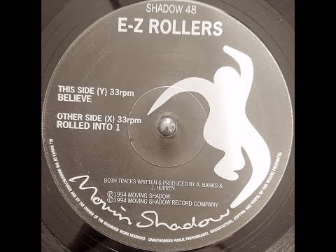 E Z Rollers - Believe